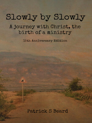 cover image of Slowly by Slowly